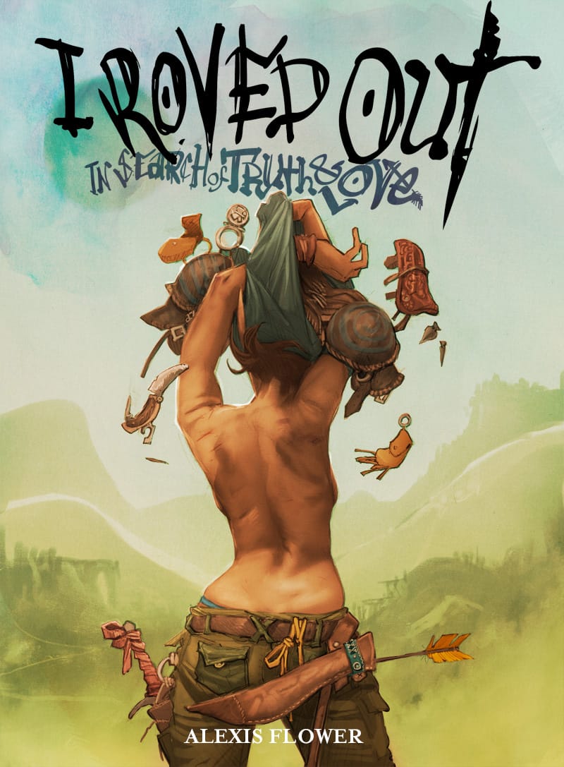 I Roved Out in Search Of Truth And Love [Rupert Everton | Alexis Flower] Tome 1 - Page 1